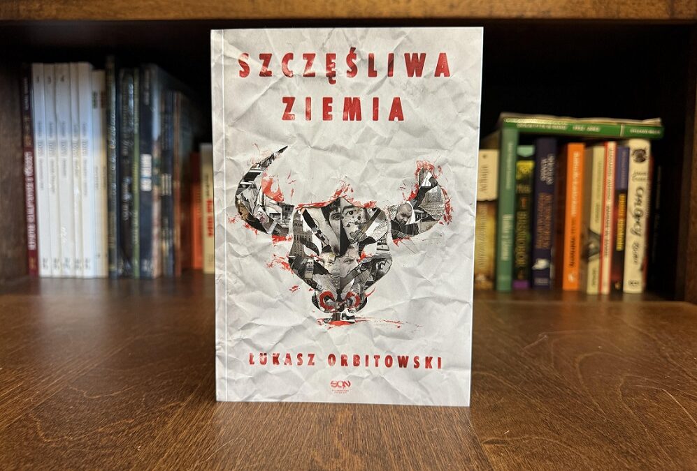 Wszystko ma swoją cenę – recenzja książki “Szczęśliwa ziemia”