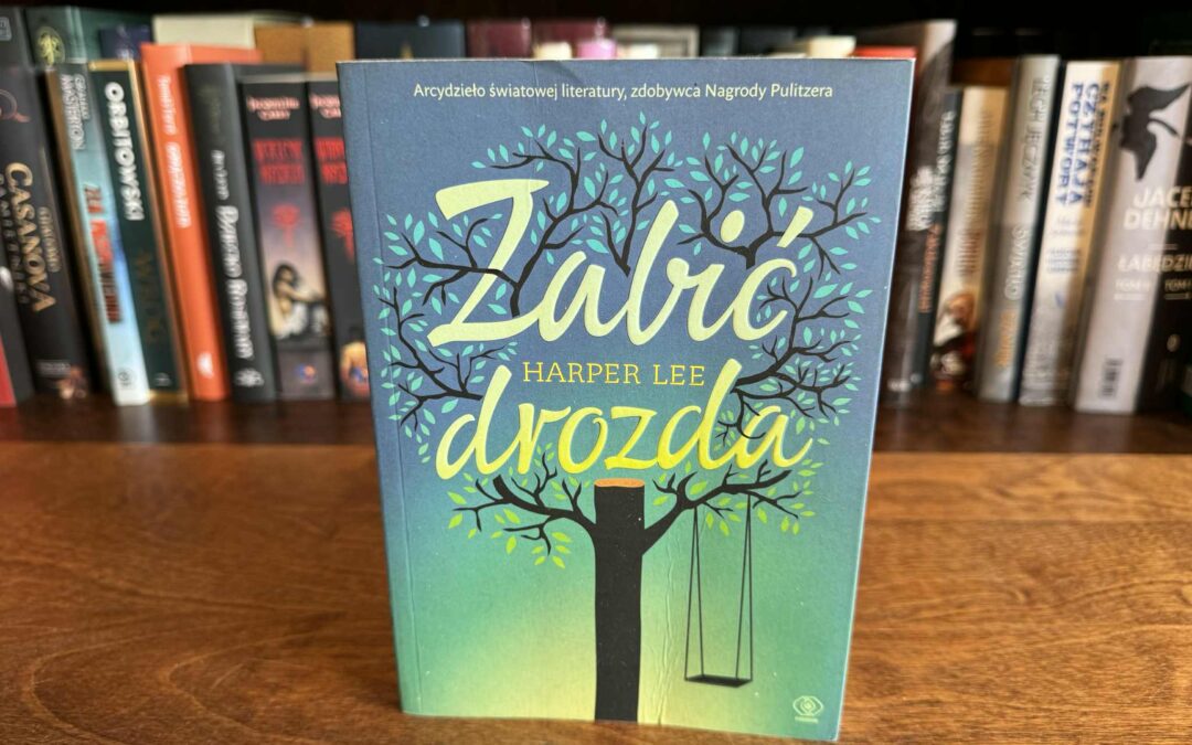 Ponadczasowo piękna – recenzja książki „Zabić drozda”